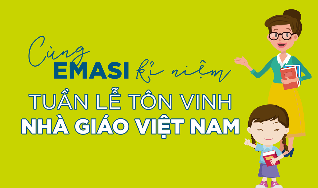 Cùng EMASI Tham Gia Tuần Lễ Tôn Vinh Nhà Giáo Việt Nam