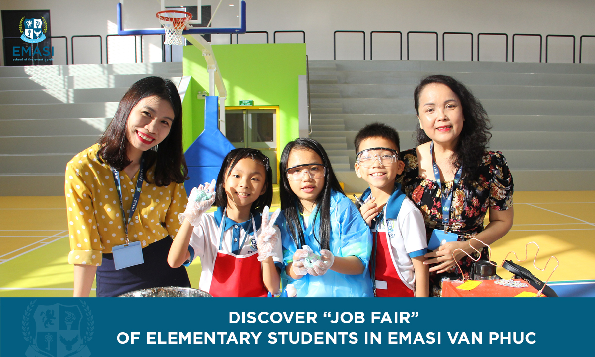 Discover “Job Fair” of Elementary students in EMASI Van Phuc